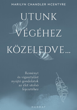 Utunk Végéhez Közeledve