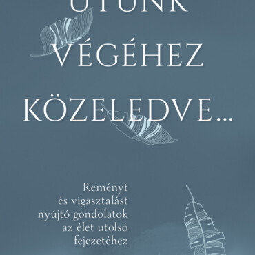 Utunk Végéhez Közeledve