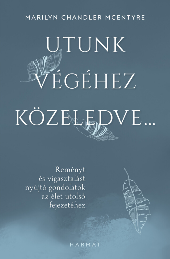 Utunk Végéhez Közeledve