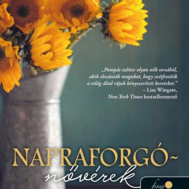 Napraforgó-Nővérek (Orgonalányok 3.)