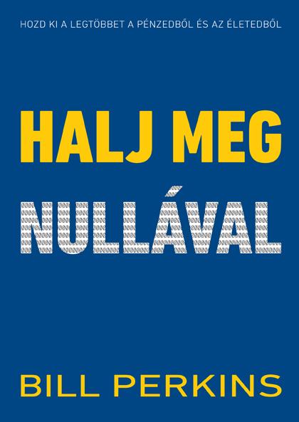 Halj Meg Nullával