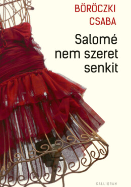 Salomé Nem Szeret Senkit