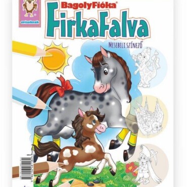 Bagolyfióka - Firkafalva Mesebeli Színező Óvodásoknak