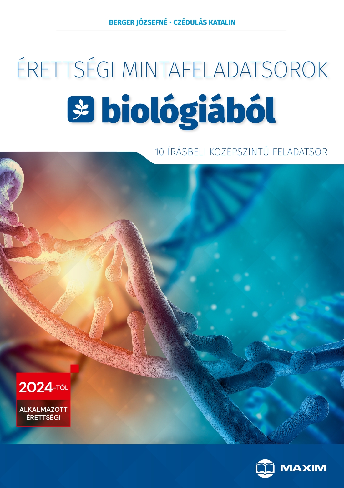 Érettségi Mintafeladatsorok Biológiából 2024 (10 Írásbeli Középszintű Feladatsor