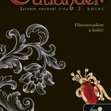 Outlander 8/2. - Szívem Vérével Írva - Fűzött