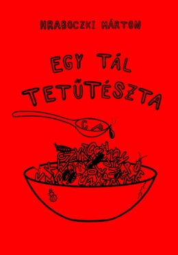 Egy Tál Tetűtészta
