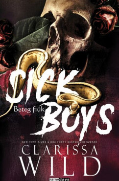 Sick Boys - Beteg Fiúk (Élnyomott)