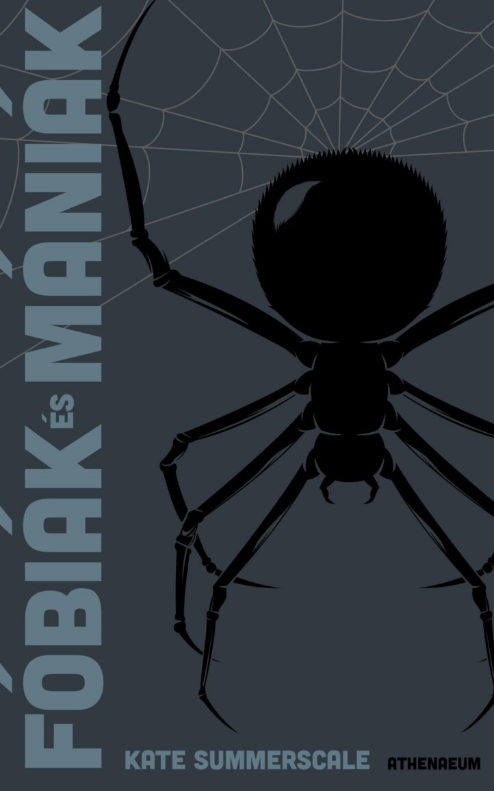 Fóbiák És Mániák - A Világ Története 99 Rögeszme Tükrében