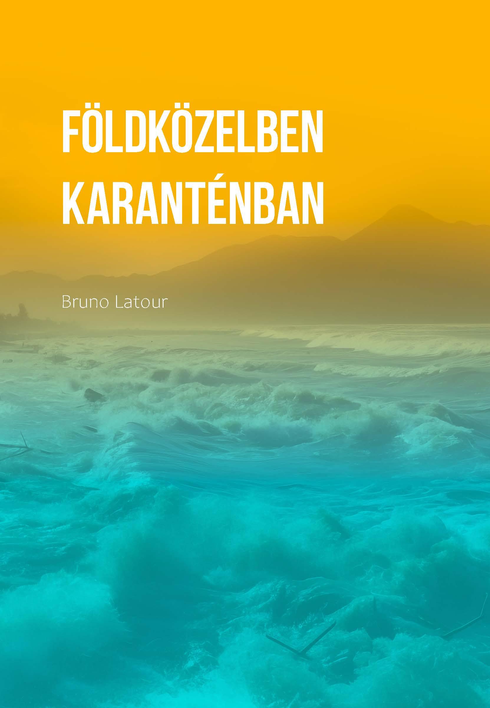 Földközelben Karanténban