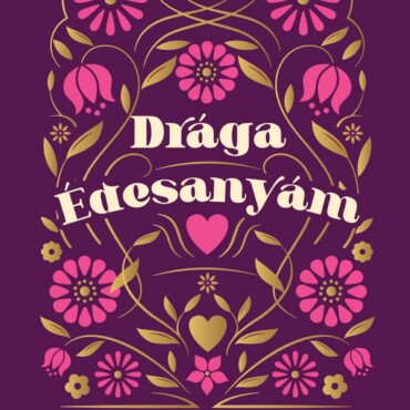 Drága Édesanyám - 14 Megható Történet Arról, Aki A Legfontosabb