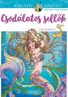 Csodálatos Sellők - Színezőkönyv