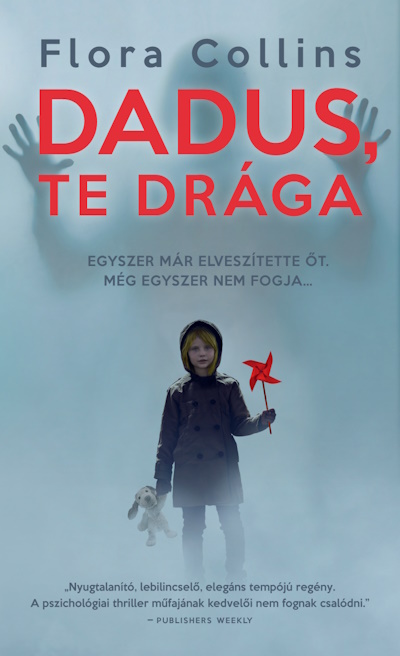Dadus, Te Drága