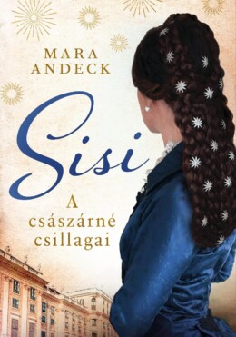 Sisi - A Császárné Csillagai