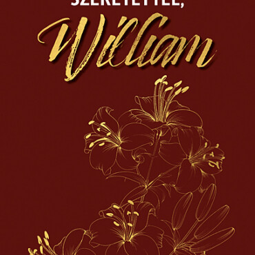 Szeretettel, William 2. Rész