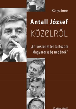 Antall József Közelről