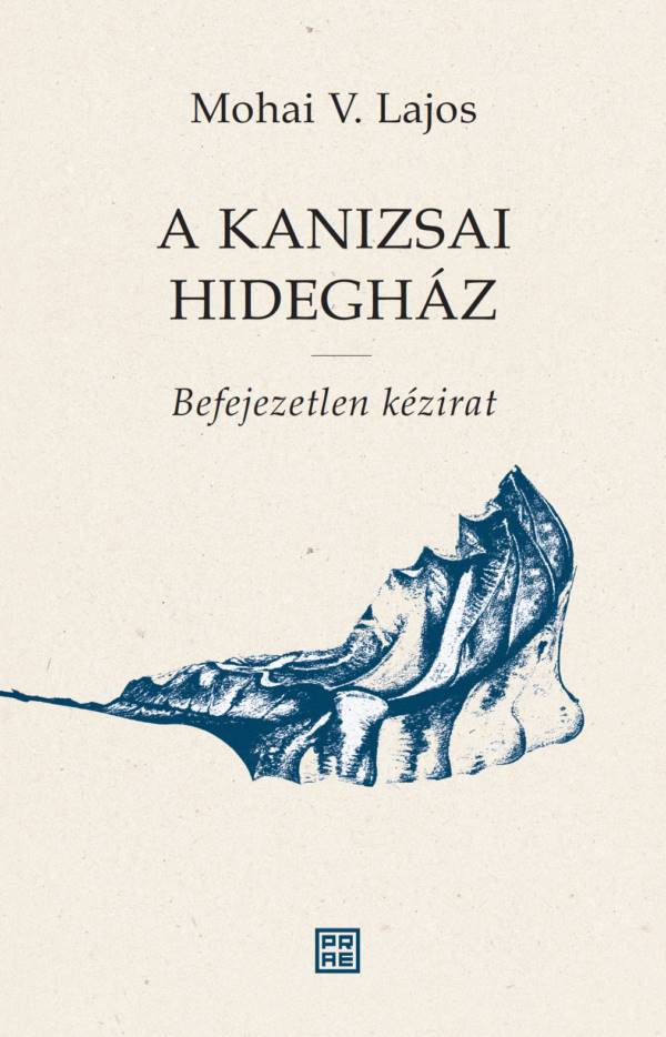 A Kanizsai Hidegház - Befejezetlen Kézirat