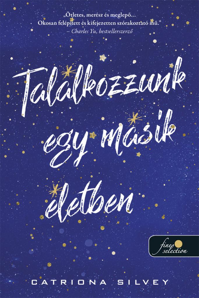 Találkozzunk Egy Másik Életben