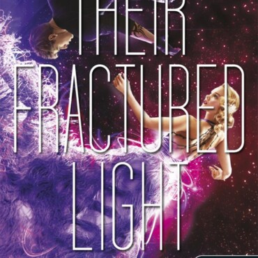 Their Fractured Light  Megtört Fényük (Lehullott Csillagok 3.)
