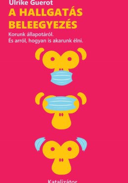 A Hallgatás Beleegyezés