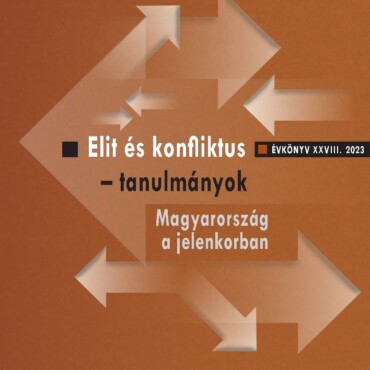 Elit És Konfliktus - Tanulmányok, Magyarország A Jelenkorban