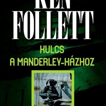 Kulcs A Manderley-Házhoz