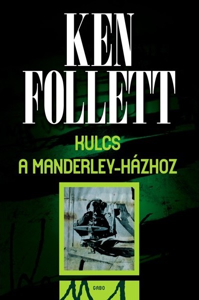 Kulcs A Manderley-Házhoz