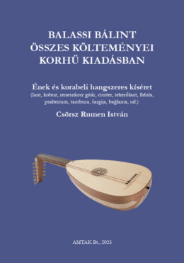 Balassi Bálint Összes Költeménye Korhű Kiadásban