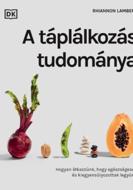 A Táplálkozás Tudománya