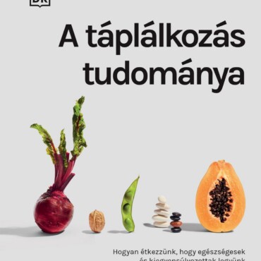 A Táplálkozás Tudománya