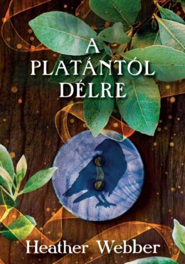 A Platántól Délre