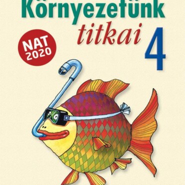 Környezetünk Titkai 4. Osztály (Ms-1432U)