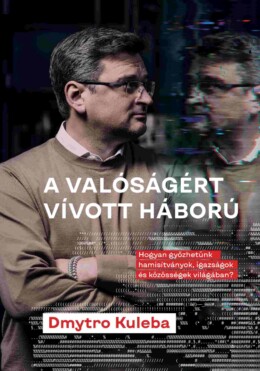A Valóságért Vívott Háború
