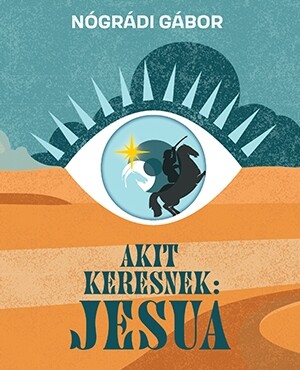 Akit Keresnek: Jesua