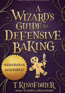 Varázslókalauz Önvédelmi Sütéshez