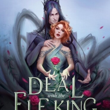 A Deal With The Elf King - Alku A Tündekirállyal  - Élfestett