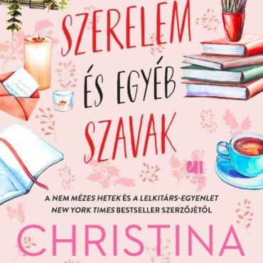 Szerelem És Egyéb Szavak - Élfestett