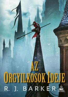 Az Orgyilkosok Ideje