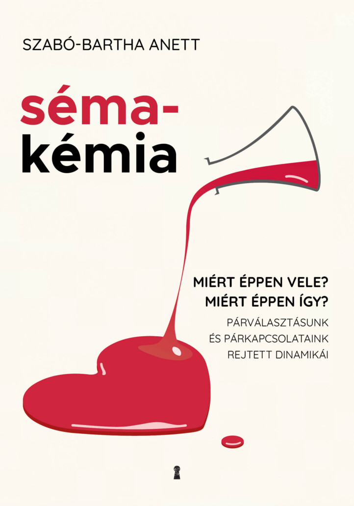 Sémakémia - Miért Éppen Vele? Miért Éppen Így?
