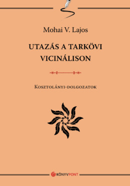 Utazás A Tarkövi Vicinálison
