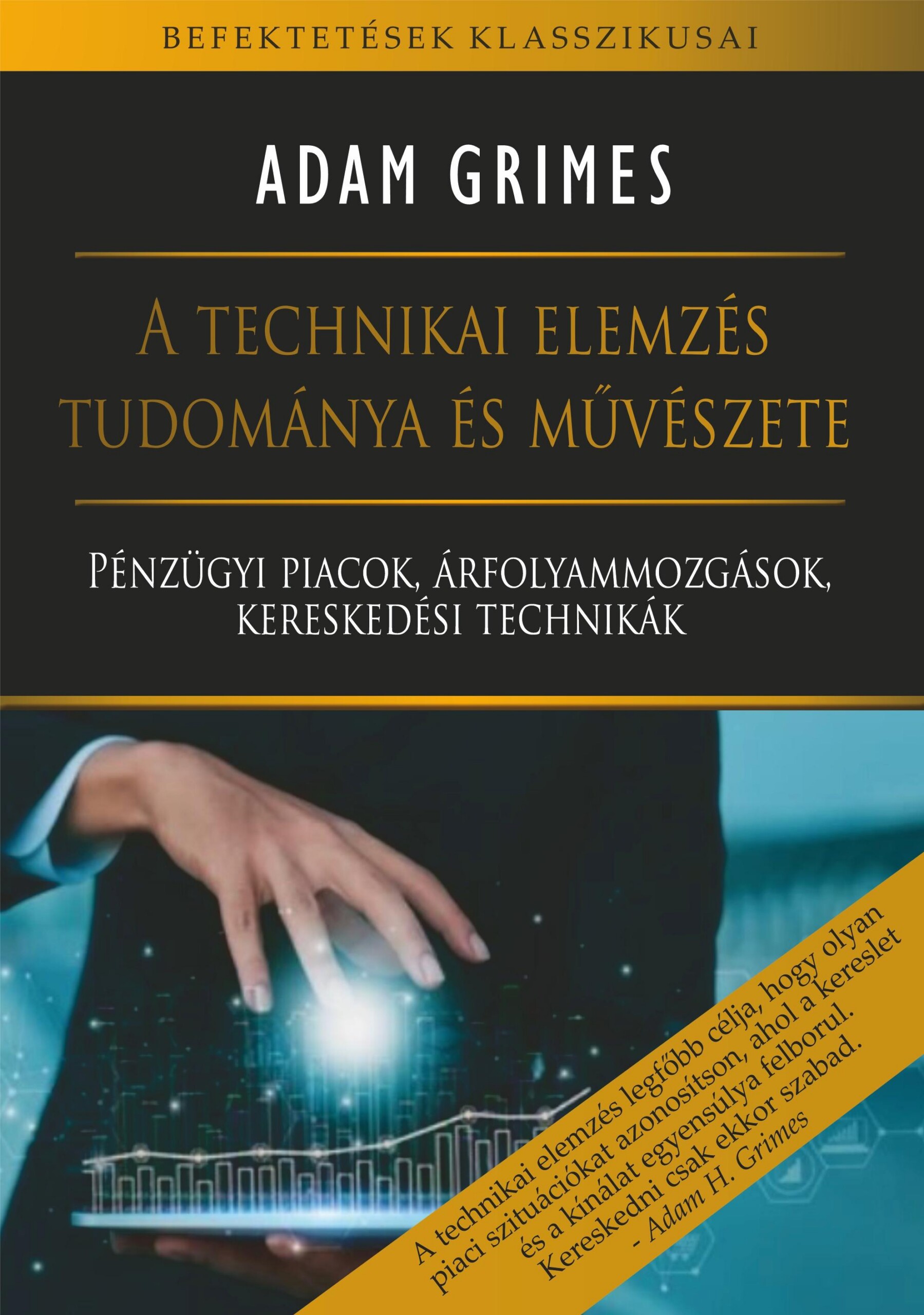 A Technikai Elemzés Tudománya És Művészete