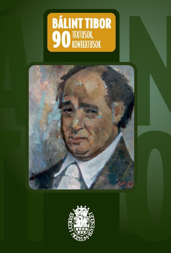 Bálint Tibor 90 - Textusok, Kontextusok