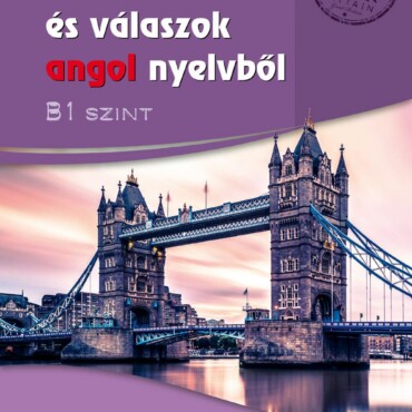 Színes Kérdések És Válaszok Angol Nyelvből - B1 Szint (Letölthető Hanganyaggal)