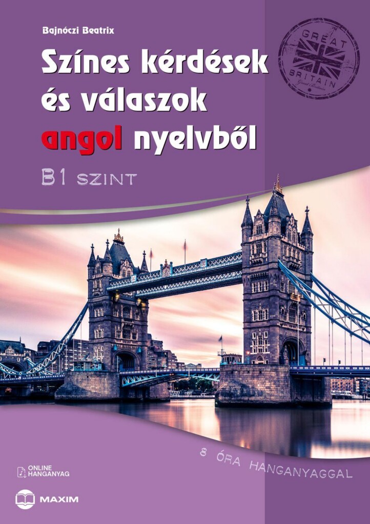 Színes Kérdések És Válaszok Angol Nyelvből - B1 Szint (Letölthető Hanganyaggal)