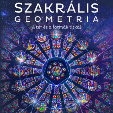 Szakrális Geometria - 3. Javított Kiadás