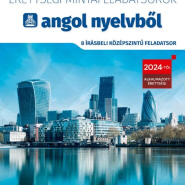 Érettségi Mintafeladatsorok Angol Nyelvből 8 Írásbeli Középszintű Feladatsor 