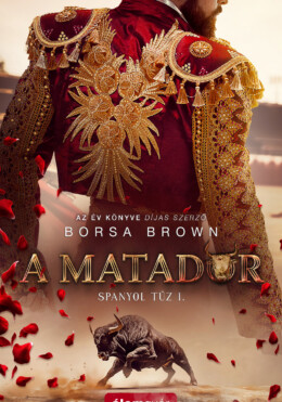 A Matador - Spanyol Tűz 1.