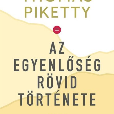 Az Egyenlőség Rövid Története