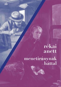 Menetiránynak Háttal