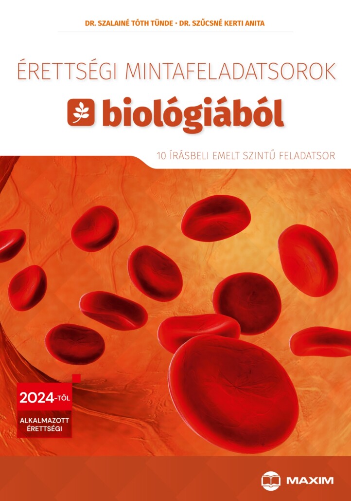 Érettségi Mintafeladatsorok Biológiából 2024. (10 Írásbeli Emelt Szintű)