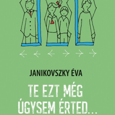 Te Ezt Még Úgysem Érted...